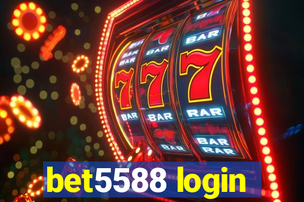 bet5588 login